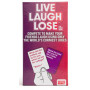 Live Laugh Lose