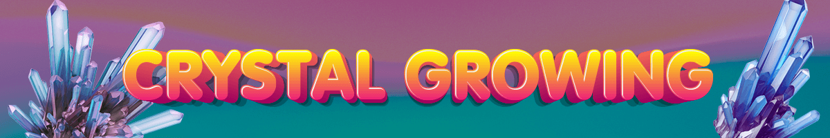 Crystal Growing